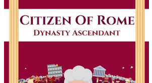 Download Citizen of Rome - Dynasty Ascendant MOD APK