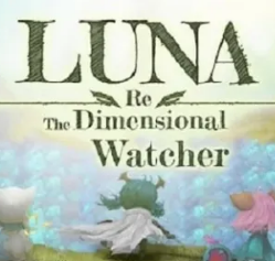 Download Luna Re Dimensional Watcher MOD APK