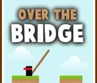 Over The Bridge PRO MOD + Hack APK Download